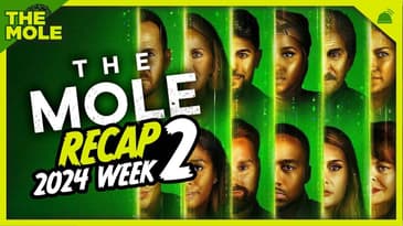 The Mole 2024 Week 2 Recap | Mole Patrol