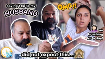 SAYING YES to my husband For 24 hours! 😰😅 | Aanam C