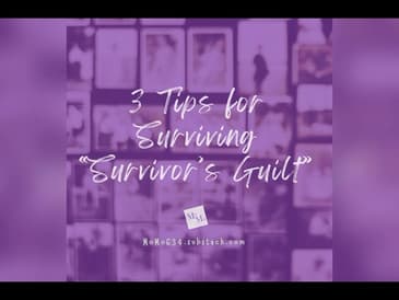 #mentalhealth 3 Tips for Surviving Survivor's Guilt #motivation #motivational #inspiration