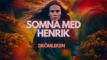 Svårt Att Somna? Somna Med Henrik: Drömleken