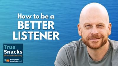 How to be a better listener | Art of Listening with Nicholas Whitaker | True Snacks