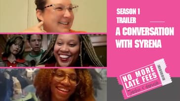 No More Late Fees - Trailer - A Conversation with Syrena