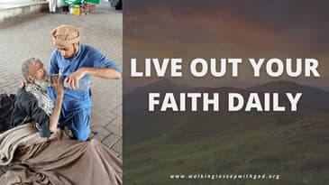 Live Out Your Faith Daily #FaithJourney #LivingFaith #FaithInAction #FaithAndLife #WalkWithGod