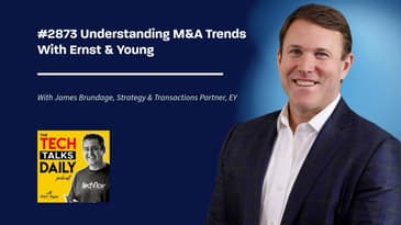 2873: Understanding M&A Trends With Ernst & Young