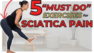 5 Must Do Exercises for Sciatica Pain!