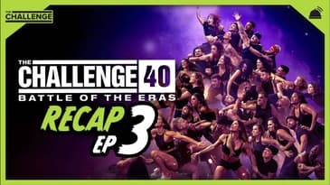 The Challenge 40: Battle of the Eras Ep 3 Recap