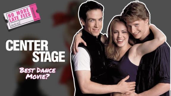 Center Stage (2000) | Best Dance Movie?