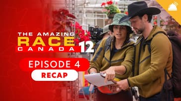 Amazing Race Canada: Season 12 Ep 4 Recap