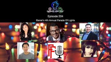 Episode 204 - Barret's 4th Annual Parade Of Lights
