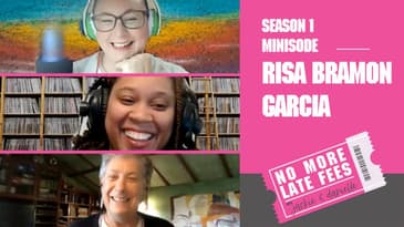 No More Late Fees- Minisode - Risa Bramon Garcia