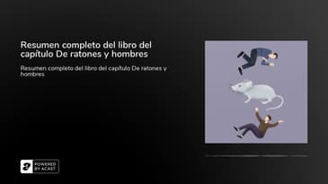 Resumen completo del libro del capítulo De ratones y hombres