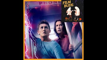 407: Bill & Ted Face the Music