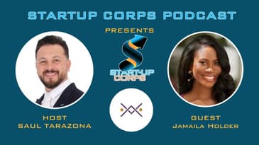 Startup Corps Episode 8: Jamaila Holder from Holder Advisery & Associates