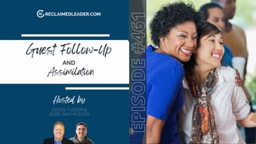 RL 461: Guest Follow-Up and Assimilation