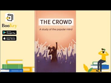 🔥🔥 The Crowd by Gustave Le Bon (Summary) -- A Study of the Popular Mind