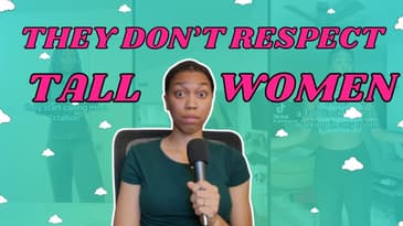 THIS Is Why People Are So Mean to Tall Women?? | The Stereotype That Ruins It For Us