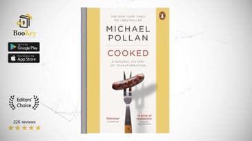 Cooked  Book Summary By Michael Pollan  A Natural History of Transformation