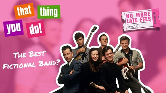 That Thing You Do! (1996) | The Best Fictional Band?