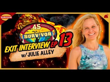Survivor 45 | Julie Alley - Survivor 45 Finale Exit Interview