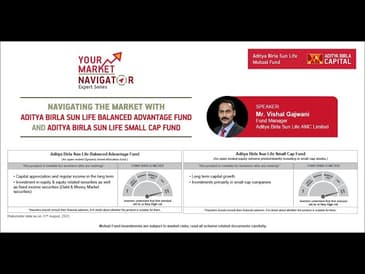 Update on Aditya Birla Sun Life Balanced Advantage Fund & Aditya Birla Sun Life Small Cap Fund.