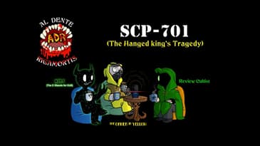 ADR Episode 426: SCP-701 (The Hanged King's Tragedy)