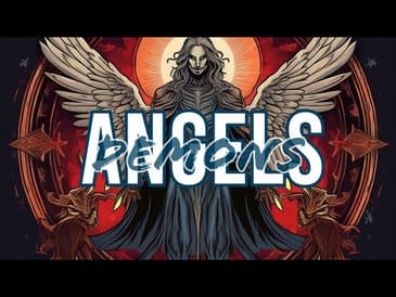 Ep. 121: Angels & Demons