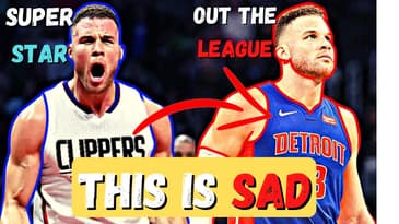 The TRAGIC Career Of Blake Griffin.