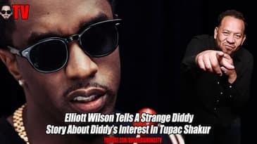 Elliott Wilson Tells A Wild Diddy Story About Diddy’s Interest In Tupac Shakur
