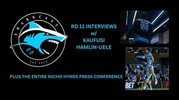 SHARKCAST: INTERVIEWS w/ OREGON KAUFUSI, BRADEN HAMLIN-UELE, PLUS EXCLUSIVE NICHO HYNES PRESS AUDIO