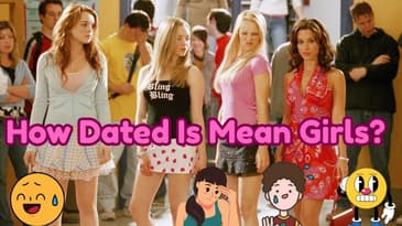 How Dated Is Mean Girls?