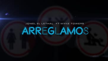 Arreglamos - Joniel X Myke Towers ( Video Lyric )