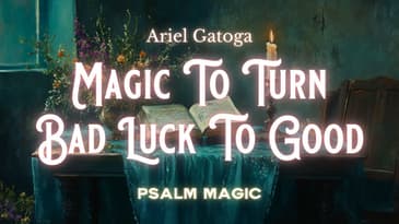 Psalm 57: Psalm Magic To Turn Bad Luck To Good