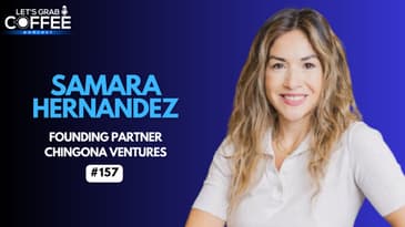 Samara Hernandez: Journey from Mexico to $52M VC Fund Investing In Underrepresented Founders