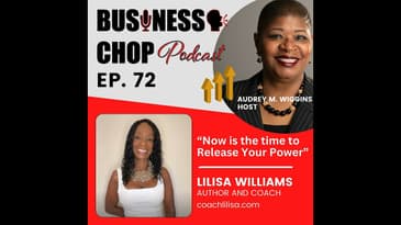 Now is the Time to Release Your Power with Author and Coach Lilisa Williams