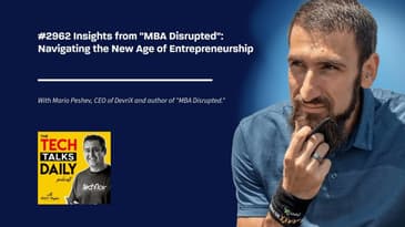 2962: Insights from "MBA Disrupted": Navigating the New Age of Entrepreneurship