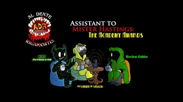 ADR Episode 524: Assistant to Mister Hastings: The Academy Awards