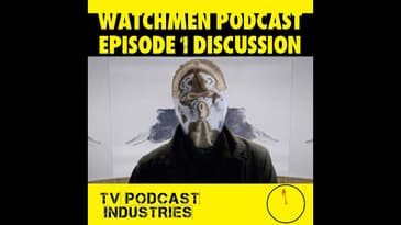 Watchmen Episode 1 Discussion