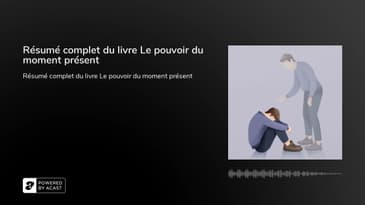 Résumé complet du livre Le pouvoir du moment présent