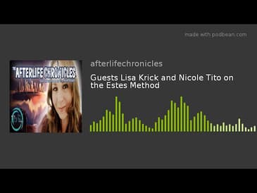 Guests Lisa Krick and Nicole Tito on the Estes Method