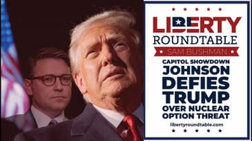 Capitol Showdown: Johnson Defies Trump, Congress in Crisis Liberty RoundTable – 11/3/25