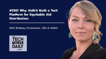 3361: Why AidKit Built a Tech Platform for Equitable Aid Distribution