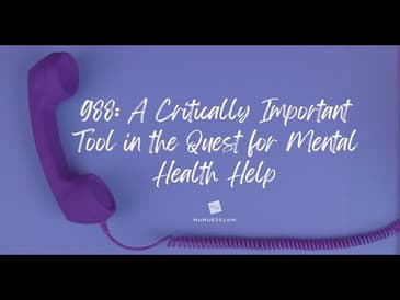 988: A Critically Important Tool in the Quest for Mental Health Help