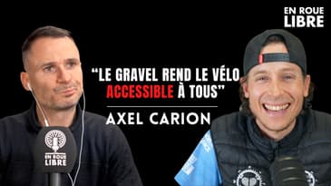 Axel Carion - L'avenir du Gravel, ses explorations à vélo et pourquoi l'ultra vous tend les bras