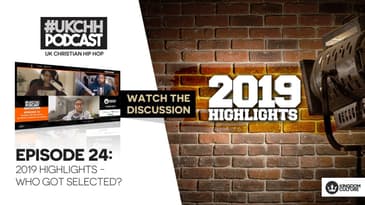 UKCHH PODCAST – EP24 – HIGHLIGHTS OF 2019 - WHO MADE THE LIST?