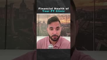 Financial Health of Your PT Clinic