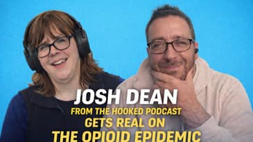 Josh Dean, host of the Hooked podcast gets real on the opioid epidemic