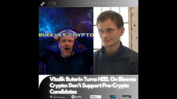 Vitalik Buterin Turns HEEL On Bleeves Crypto: Don’t Support Candidates Just Because They're Pro-C...