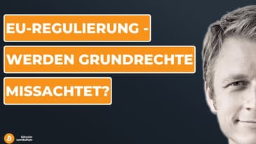 Jurist Markus Büch über EU-Regulierung Bitcoins & Eingriffe in die Grundrechte