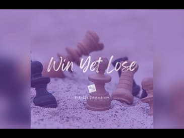 Win Yet Lose
