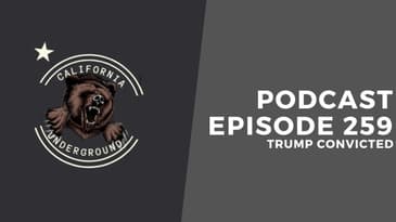 Episode 259: Trump Convicted